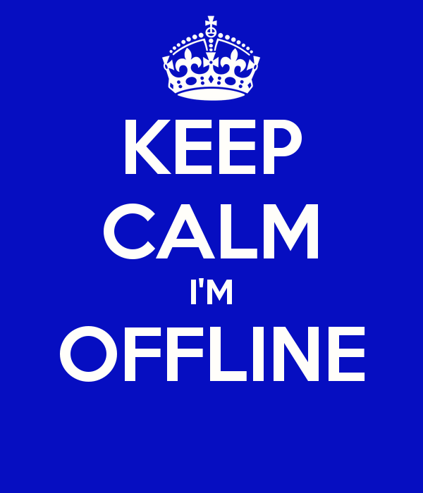 keep-calm-i'm-offline